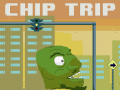                                                                       Chip Trip ﻞﯿﮭﮐ