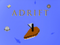                                                                       Adrift ﻞﯿﮭﮐ