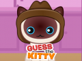                                                                       Guess the Kitty ﻞﯿﮭﮐ