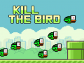                                                                       Kill The Bird ﻞﯿﮭﮐ