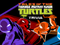                                                                       Teenage Mutant Ninja Turtles Trivia ﻞﯿﮭﮐ