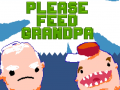                                                                       Please Feed Grandpa ﻞﯿﮭﮐ