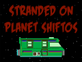                                                                       Bitmen: Stranded on Planet Shiftos ﻞﯿﮭﮐ