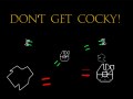                                                                       Don't Get Cocky! ﻞﯿﮭﮐ