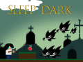                                                                       Sleep Dark ﻞﯿﮭﮐ
