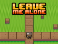                                                                       Leave Me Alone ﻞﯿﮭﮐ