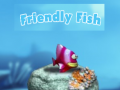                                                                       Friendly Fish ﻞﯿﮭﮐ