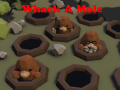                                                                       Whack A Mole ﻞﯿﮭﮐ