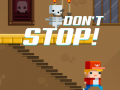                                                                       Don't Stop ﻞﯿﮭﮐ