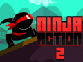                                                                       Ninja Action 2 ﻞﯿﮭﮐ