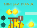                                                                       Mini Jam Runner ﻞﯿﮭﮐ