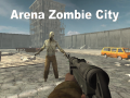                                                                       Arena Zombie City ﻞﯿﮭﮐ