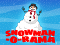                                                                       Snowman-o-Rama ﻞﯿﮭﮐ