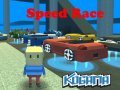                                                                       Kogama: Speed Race ﻞﯿﮭﮐ