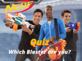                                                                       Nerf: Quiz Which Blaster are you? ﻞﯿﮭﮐ