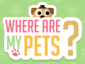                                                                       Where Are My Pets? ﻞﯿﮭﮐ