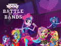                                                                       Equestria Girls: Battle of the Bands ﻞﯿﮭﮐ