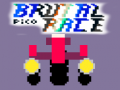                                                                       Brutal Pico Race ﻞﯿﮭﮐ