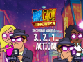                                                                       Teen Titans Go to the Movies in cinemas August 3 2 1 Action ﻞﯿﮭﮐ