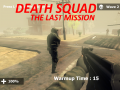                                                                       Death Squad: The Last Mission ﻞﯿﮭﮐ