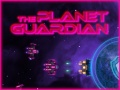                                                                       The Planet Guardian ﻞﯿﮭﮐ