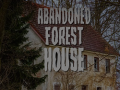                                                                       Abandoned Forest House ﻞﯿﮭﮐ