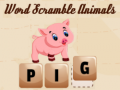                                                                       Word Scramble Animals ﻞﯿﮭﮐ