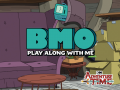                                                                       Adventure Time: BMO Play Along With Me ﻞﯿﮭﮐ