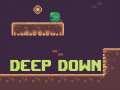                                                                       Deep Down ﻞﯿﮭﮐ