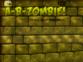                                                                       A-B-Zombie! It Will Blow Your Brain! ﻞﯿﮭﮐ