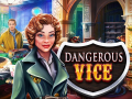                                                                      Dangerous Vice ﻞﯿﮭﮐ