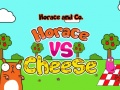                                                                       Horace and Cheese ﻞﯿﮭﮐ