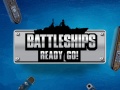                                                                       Battleships Ready Go! ﻞﯿﮭﮐ