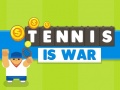                                                                       Tennis Is War ﻞﯿﮭﮐ