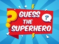                                                                       Guess The Superhero ﻞﯿﮭﮐ