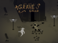                                                                       Grave Greed ﻞﯿﮭﮐ