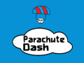                                                                       Parachute Dash ﻞﯿﮭﮐ