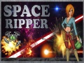                                                                       Space Ripper ﻞﯿﮭﮐ