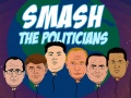                                                                       Smash the Politicians ﻞﯿﮭﮐ