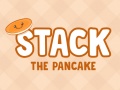                                                                       Stack The Pancake ﻞﯿﮭﮐ