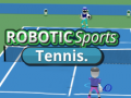                                                                       ROBOTIC Sports Tennis. ﻞﯿﮭﮐ