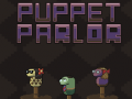                                                                       Puppet Parlor ﻞﯿﮭﮐ