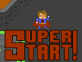                                                                       Super Start! ﻞﯿﮭﮐ