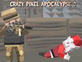                                                                       Crazy Pixel Apocalypse 2 ﻞﯿﮭﮐ