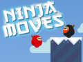                                                                       Ninja Moves ﻞﯿﮭﮐ
