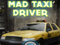                                                                       Mad Taxi Driver ﻞﯿﮭﮐ