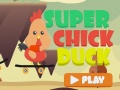                                                                       Super Chick Duck ﻞﯿﮭﮐ