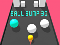                                                                       Ball Bump 3D ﻞﯿﮭﮐ