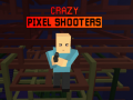                                                                       Crazy Pixel Shooters ﻞﯿﮭﮐ