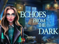                                                                       Echoes from the Dark ﻞﯿﮭﮐ